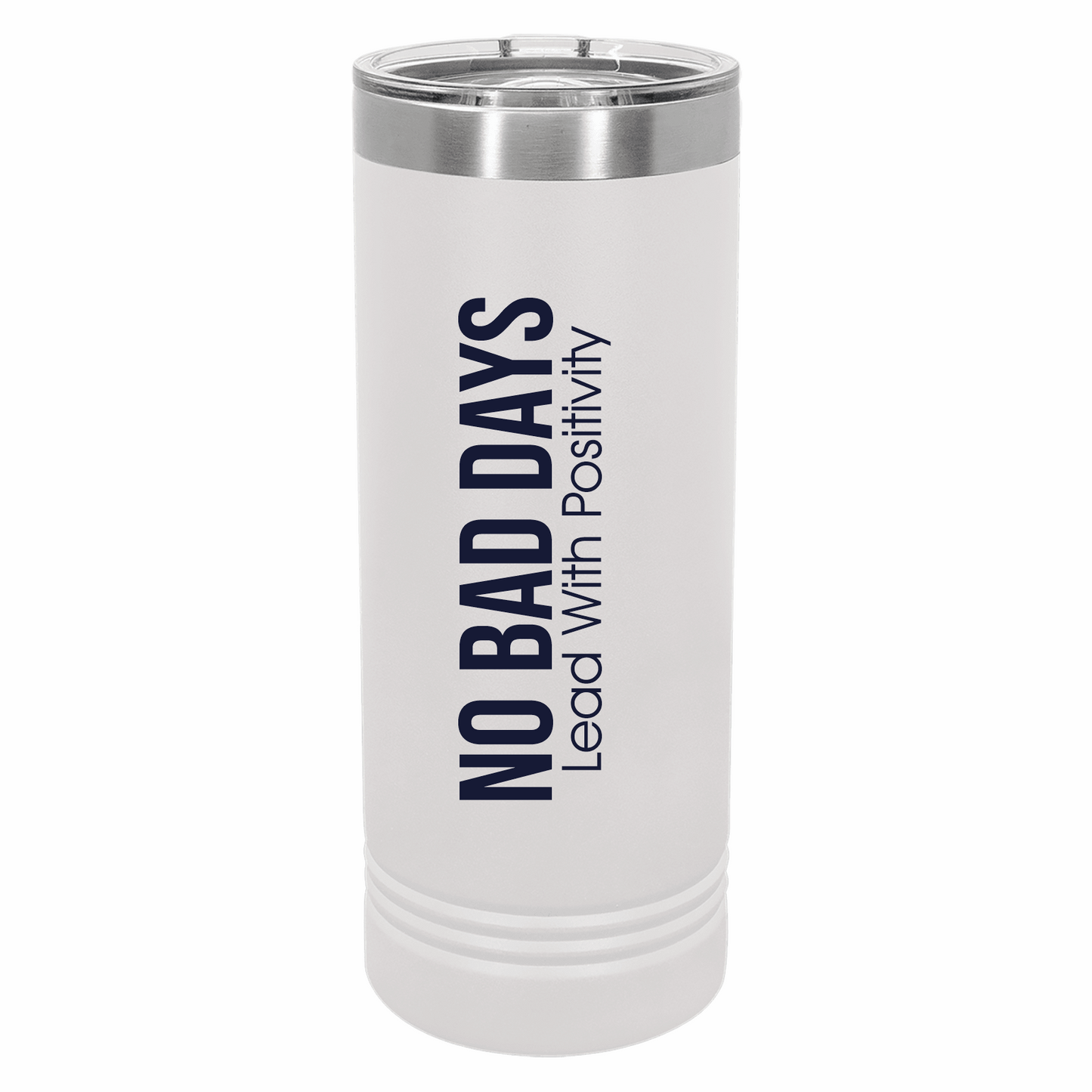 No Bad Days - 22oz Tumbler